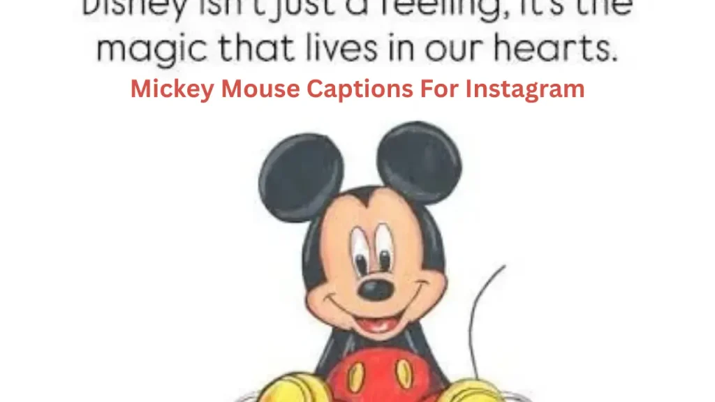 Mickey Mouse Captions For Instagram