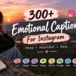 Emotional Captions For Instagram
