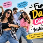 Funny Dance Captions For Instagram
