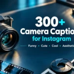Camera Captions For Instagram