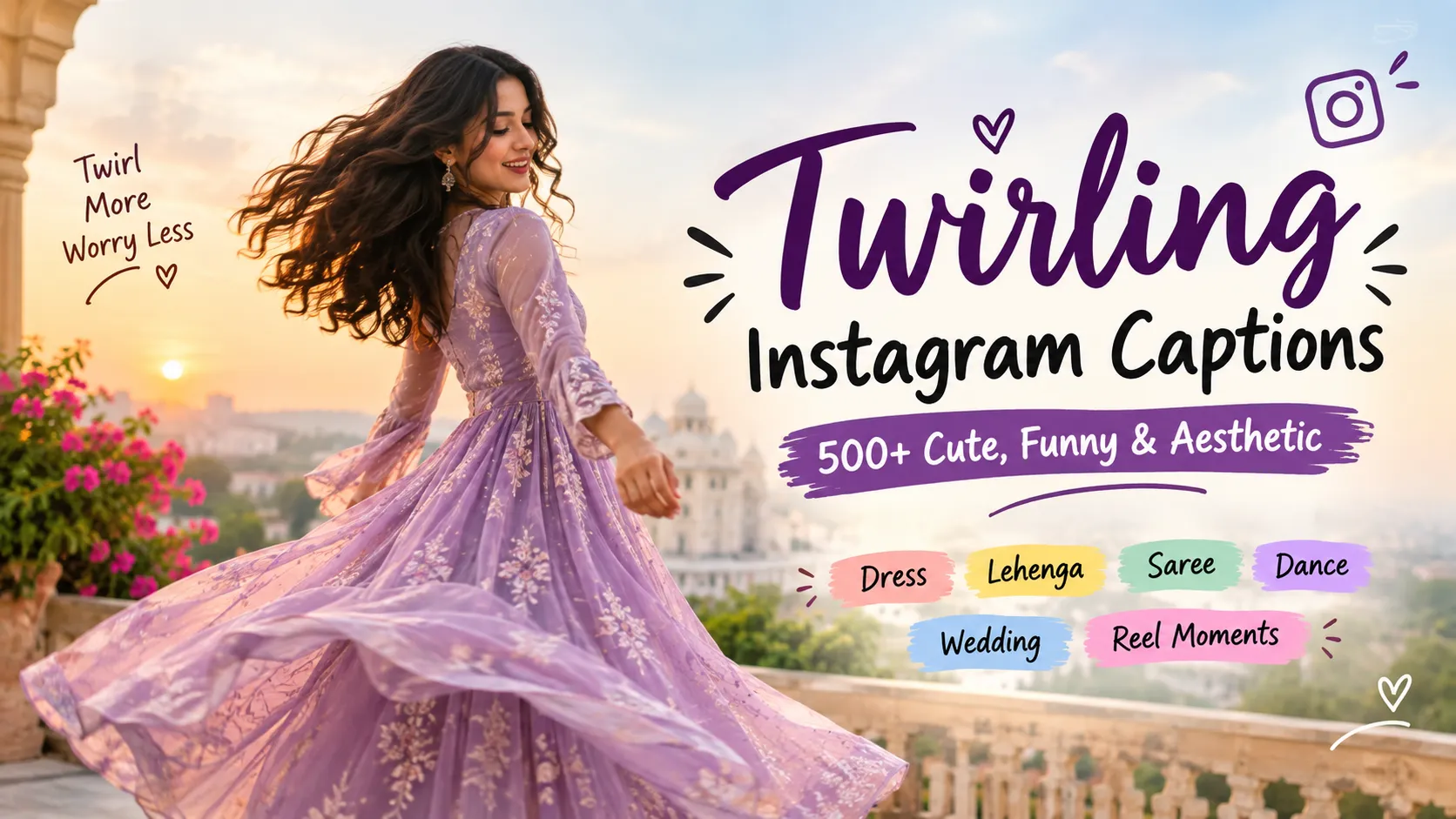 Twirling Instagram Captions
