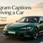 Instagram Captions For Driving A Car