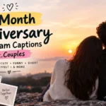 6 Month Anniversary Instagram Captions