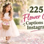 Flower Girl Captions For Instagram