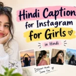 Hindi Captions For Instagram For Girls