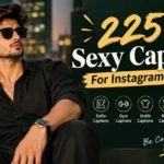 Sexy Captions For Instagram For Boys