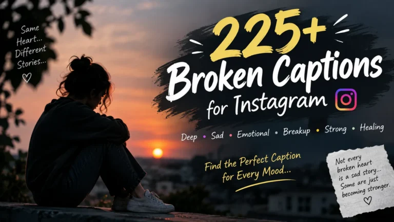 Broken Captions For Instagram